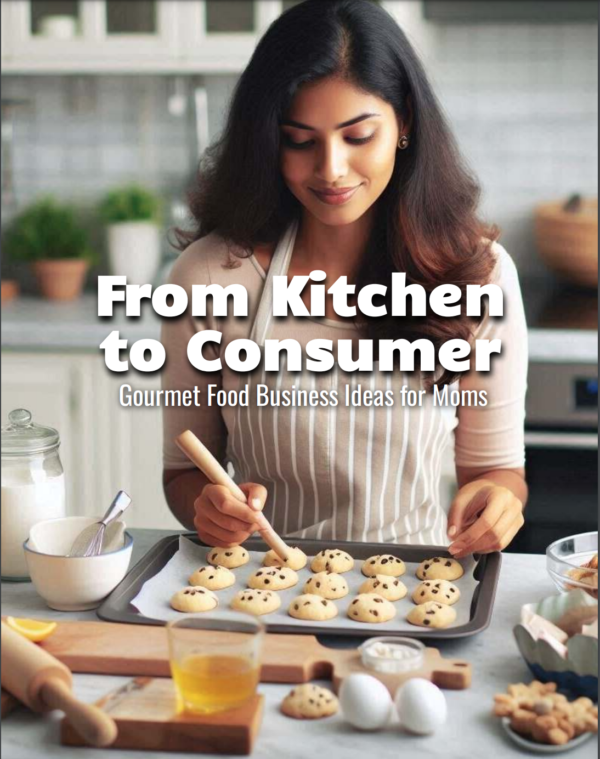 From Kitchen to Consumer: Gourmet Food Business Ideas for Moms